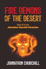 Fire Demons Of The Desert