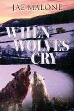 When Wolves Cry