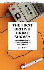 The First British Crime Survey – An Ethnography of Criminology within Government