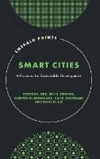 Smart Cities – A Panacea for Sustainable Development