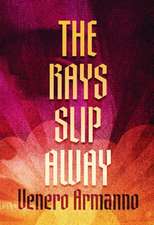 Rays Slip Away