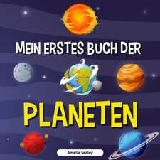 Sealey, A: MEIN ERSTES BUCH DER PLANETEN