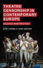 Theatre Censorship in Contemporary Europe