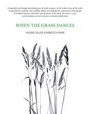 When the Grass Dances