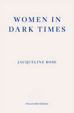 Women in Dark Times