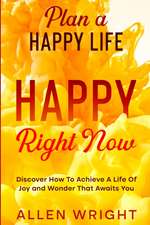 Plan A Happy Life