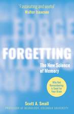 Forgetting: The New Science of Memory