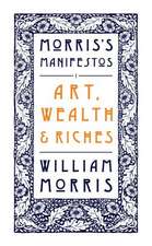 Morris, W: Art, Wealth and Riches