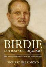 Farrimond, R: Birdie - More Than 'Soul of Anzac'