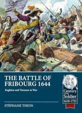 The Battle of Fribourg 1644