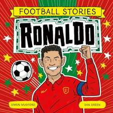 Mugford, S: Football Stories: Ronaldo