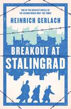 Breakout at Stalingrad