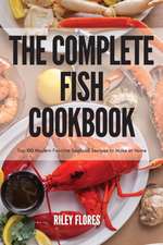 THE COMPLETE FISH COOKBOOK