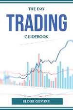 THE DAY TRADING GUIDEBOOK
