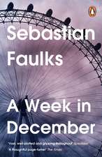 Faulks, S: Week in December