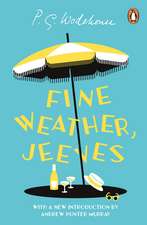 Fine Weather, Jeeves