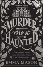 Murder Most Haunted