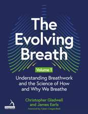 The Evolving Breath Volume 1