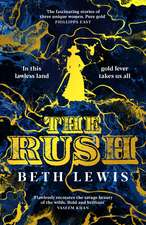 The Rush: A BBC Radio 2 Book Club Pick