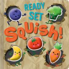 Cox, A: Ready Set Squish!