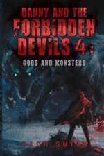 Danny and the Forbidden Devils 4