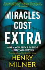 Miracles Cost Extra