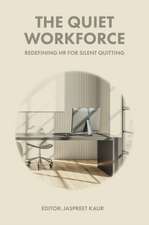 The Quiet Workforce