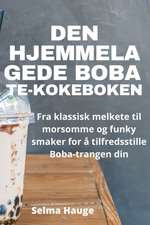 Den Hjemmelagede Boba Te-Kokeboken