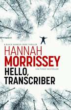 Hello, Transcriber