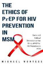 Social and Political Dimensions of the Ethics of PrEP for HIV Prevention in MSM