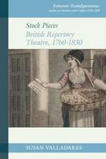 Stock Pieces: British Repertory Theatre, 1760–1830