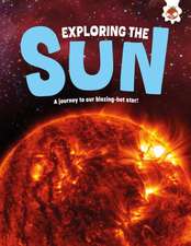 Exploring the Sun
