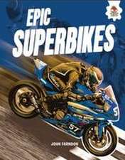 Epic Superbikes