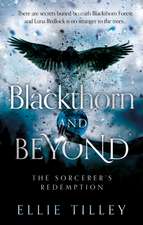 Blackthorn and Beyond