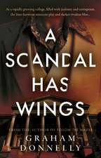 A Scandal Has Wings