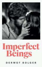 IMPERFECT BEINGS