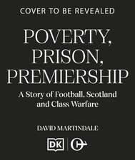Poverty, Prison, Premiership