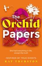 The Orchid Papers