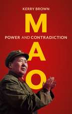Mao: Power and Contradiction