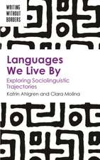 Languages We Live By