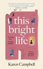 This Bright Life