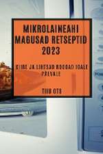 Mikrolaineahi magusad retseptid 2023