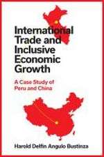 International Trade and Inclusive Economic Growt – A Case Study of Peru and China