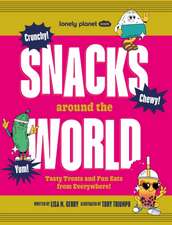 Lonely Planet Kids Snacks Around the World