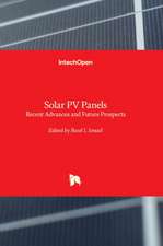 Solar PV Panels - Recent Advances and Future Prospects