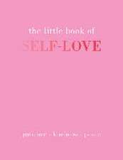 The Little Book of Self-Love