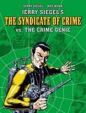 Jerry Siegel's Syndicate of Crime vs. the Crime Genie