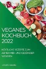 VEGANES KOCHBUCH 2022