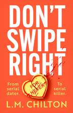 Don't Swipe Right: An addictive, laugh-out-loud 2023 debut murder mystery full of twists and turns