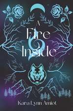 A Fire Inside